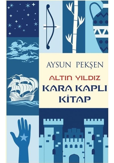 Altın Yıldız-Kara Kaplı Kitap - Aysun Pekşen - Final Kültür Sanat Yayınları