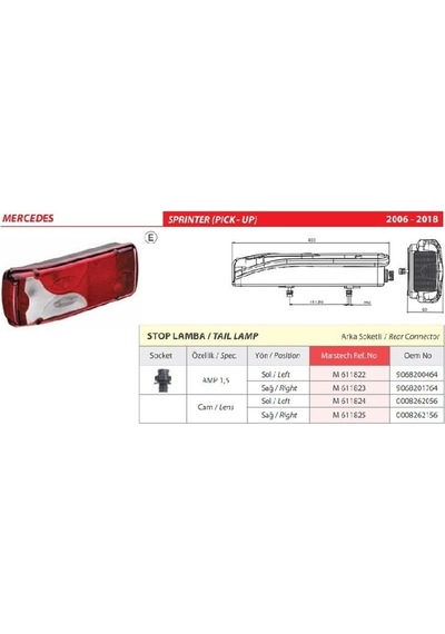 Mercedes Sprinter Pic-up Sol Stop Lambası Soketli 2006-2018 -9068200464