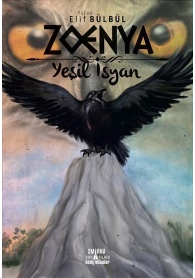 Zoenya - Yeşil İnsan - Elif Bülbül - Smirna Yayınları