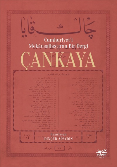 Cumhuriyet'i Mekansallaştıran Bir Dergi Çankaya- Çolpan