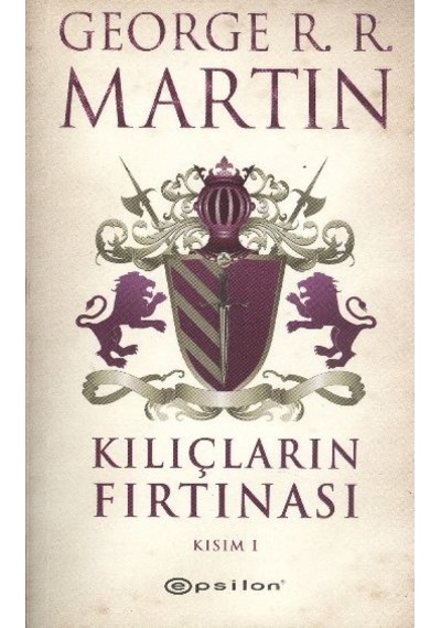Kılıçların Fırtınası Kısım 1 / Buz Ve Ateşin Şarkısı 3