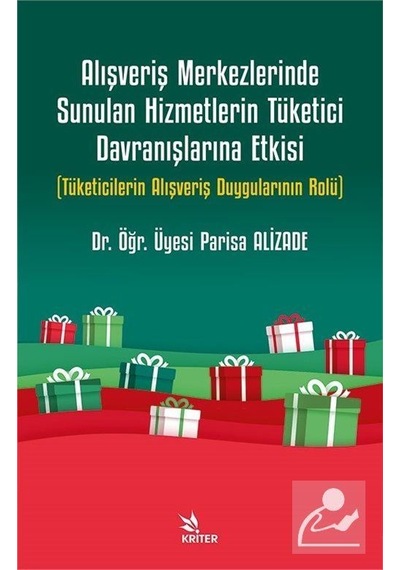 Alışveriş Merkezlerinde Sunulan Hizmetlerin Tüketici Davranışl...