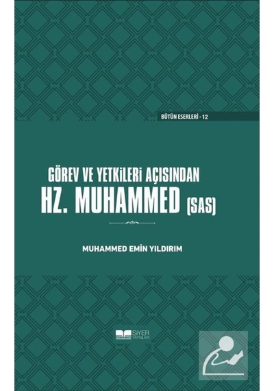 Görev ve Yetkileri Açısından Hz. Peygamber (sas) Ciltli / Muha... 9786057689528