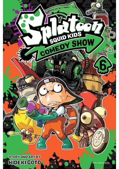 Splatoon: Squid Kids Comedy, Vol. 6: Volume 6