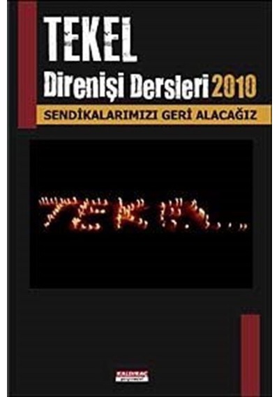 Tekel Direnişi Dersleri 2010- Kaldıraç Yayınevi