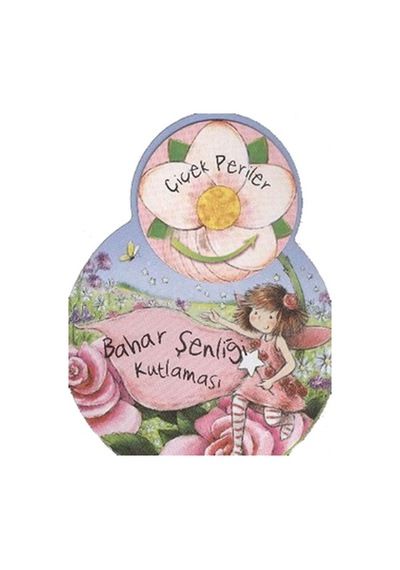 Çiçek Periler - Bahar Şenliği Kutlaması- Final Kültür Sanat Yayınları