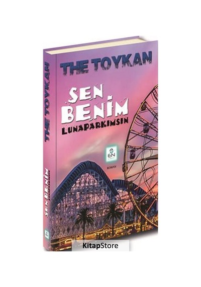 Sen Benim Lunaparkımsın / Erkan Toykan