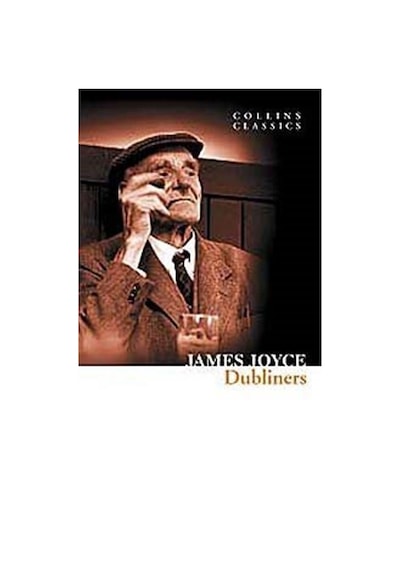 Dubliners (Collins Classics) / James Joyce