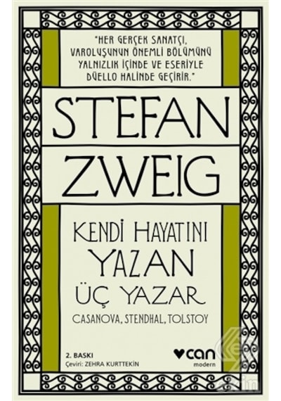 Kendi Hayatını Yazan Üç Yazar - Stefan Zweig - Can Yayınları