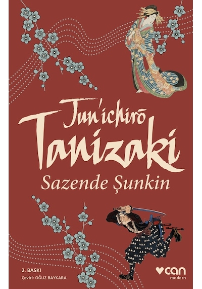 Sazende Şunkin - Junichiro Tanizaki - Can Yayınları