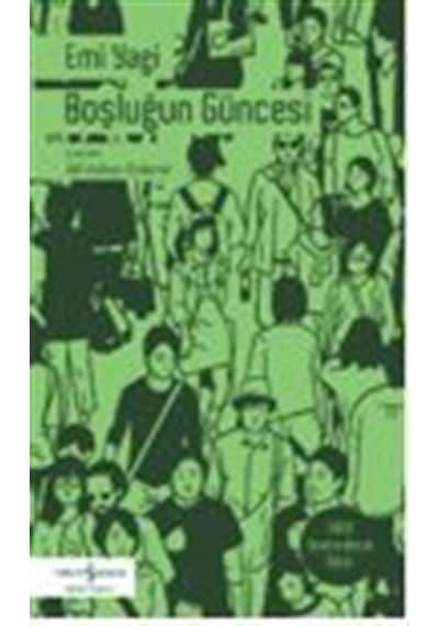 Boşluğun Güncesi / Emı Yagı