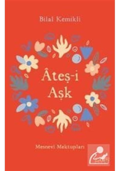 Ateş-i Aşk / Bilal Kemikli 9786257949088