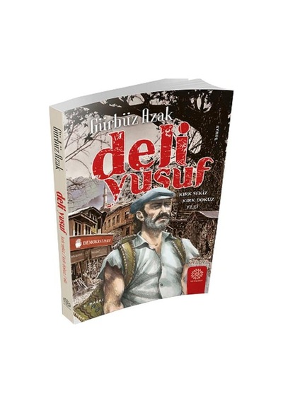 Deli Yusuf - Gürbüz Azak - Mihrabad   Yayinlari