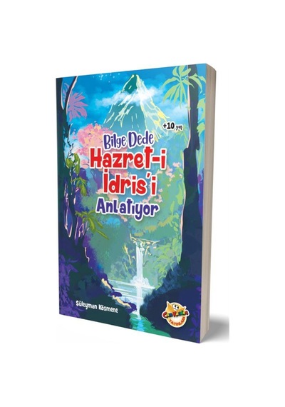 Bilge Dede Hazret-i İdris'i Anlatıyor Renkli,resimli,10+yaş ...