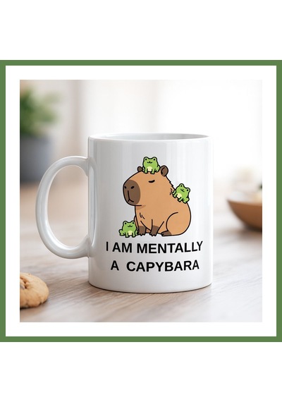 Bezos I Am Mentally A Capybara Yazılı Kapibara Tasarımlı Kupa Model 214 Baskılı Seramik Kahve Kupası Hb006 Çok Renkli
