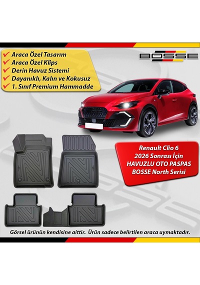 Renault Clio 6 Paspas Araca Özel 2026 Sonrası İçin Derin Havuzlu Paspas Bosse North Serisi