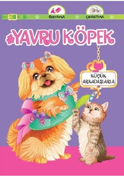 Yavru Köpek Küçük Arkadaşlarla-Boyama Çıkartma- Koloni Çocuk Yayınları