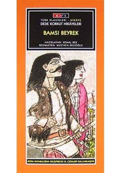 Bamsı Beyrek-Düz Yazı / Korkut Ata Dede Korkut