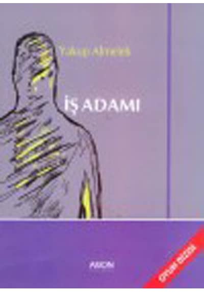 İş Adamı - Yakup Almelek - Arion Yayınevi