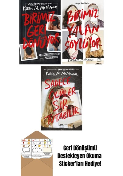 Birimiz Geri Dönüyor + Birimiz Yalan Söylüyor + Sadece Ölüler Sır Tutabilir