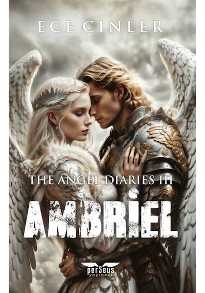 Ambriel / The Angel Diaries Iii / Ece Çinler