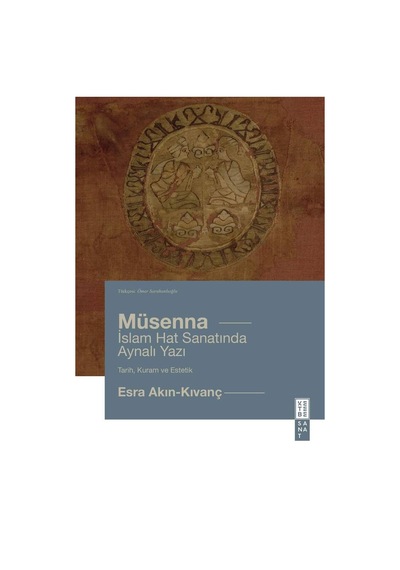 Ketebe Müsenna İslam Hat Yazısında Aynalı Yazı