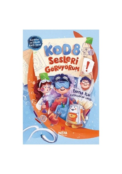 Nista - Kod 8 Sesleri Görüyorum Adlı Kitap Fatma Işık
