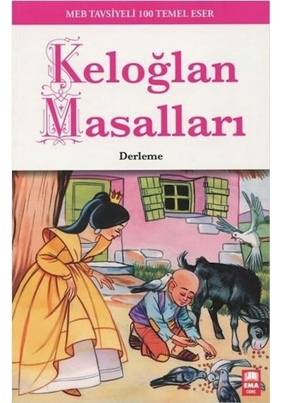 Keloğlan Masalları - Erdal Çakıcıoğlu - Ema Yayınları