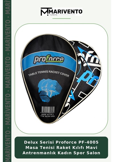 Delux Serisi Proforce Pf-4005 Masa Tenisi Raket Kılıfı Mavi Antrenmanlık Kadın Spor Salon