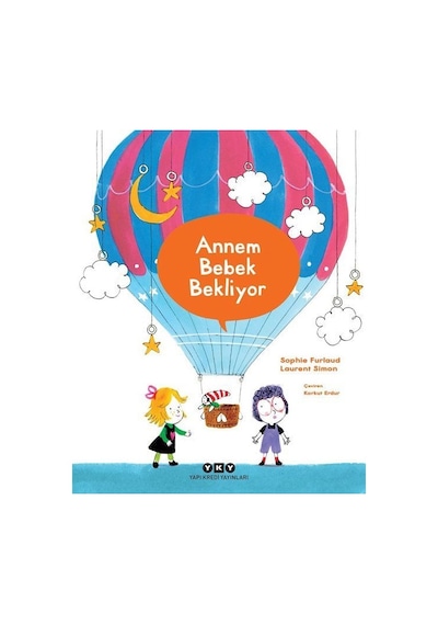 Annem Bebek Bekliyor / Sophie Furlaud