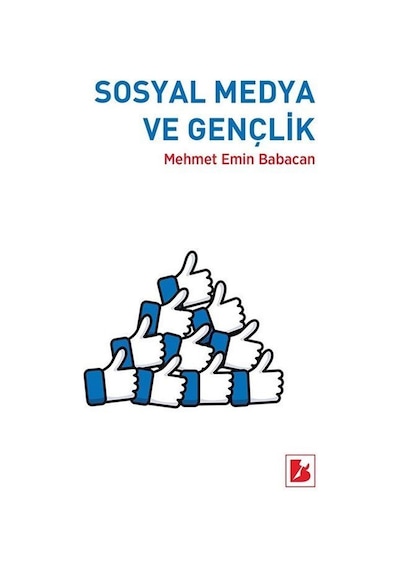 Sosyal Medya Ve Gençlik - Mehmet Emin Babacan - Bir Yayınları