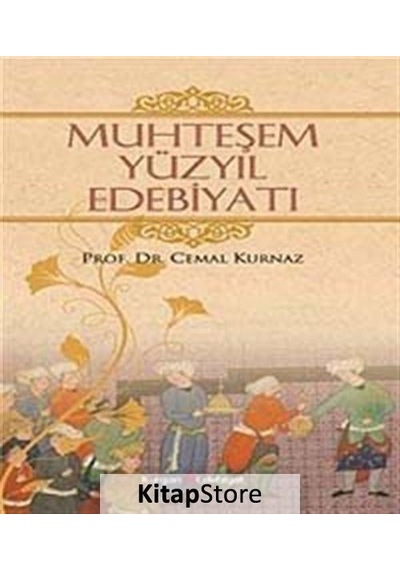 Muhteşem Yüzyıl Edebiyatı - Cemal Kurnaz - Kurgan Edebiyat