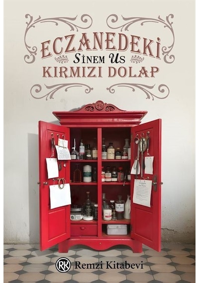 Eczanedeki Kırmızı Dolap / Ecz. Sinem Us