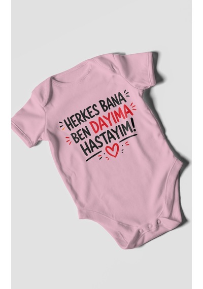 Morivokids Herkes Bana, Ben Dayıma Hastayım Kısa Kollu Bebek Body %100 Pamuk Koyu Pembe