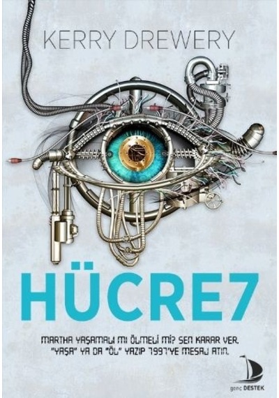 Hücre 7 - Kerry Drewery - Genç Destek