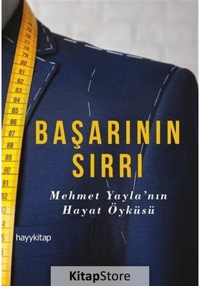 Başarının Sırrı-Mehmet Yayla'nın Hayat Öyküsü - Teoman Sabri - Hayykitap