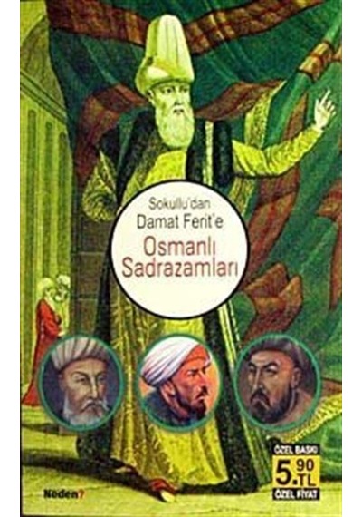 Osmanlı Sadrazamları Sokullu'dan Damat Ferit'e (Cep Boy) / Ayh...