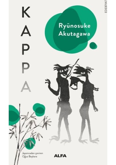 Kappa - Ryunosuke Akutagawa - Alfa Yayıncılık