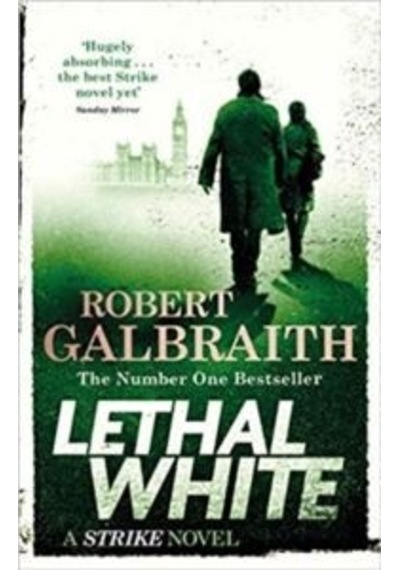 Lethal White (Cormoran Strike 4)