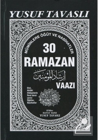 30 Ramazan vaazı - Yusuf Tavaslı - Tavaslı