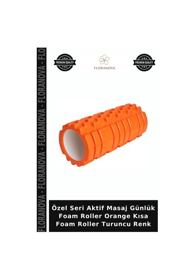 Özel Seri Aktif Masaj Günlük Foam Roller Orange Kısa Foam Roller Turuncu Renk