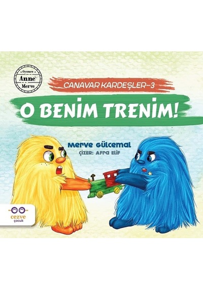 O Benim Trenim!-Canavar Kardeşler 3 - Merve Gülcemal - Cezve Çocuk