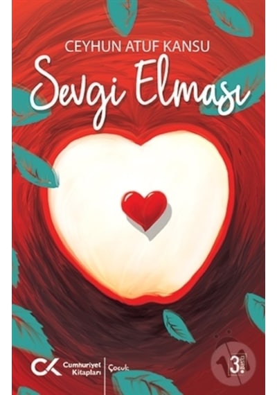 Sevgi Elması - Ceyhun Atuf Kansu - Cumhuriyet Kitapları