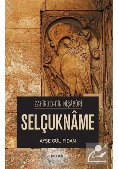 Selçukname / Ayşe Gül Fidan 9786058109803