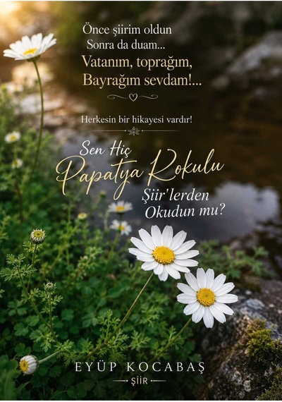 Papatya Kokulu Şiirler - 901806391