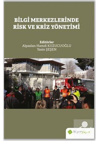 Bilgi Merkezlerinde Risk ve Kriz Yönetimi- Hiperlink