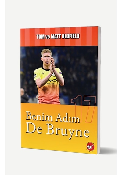 Benim Adım De Bruyne - Matt Oldfield - Beyaz Balina Yayınları
