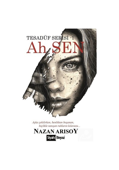 Ah Sen-Tesadüf Serisi 1 - Nazan Arısoy - Siyah Beyaz
