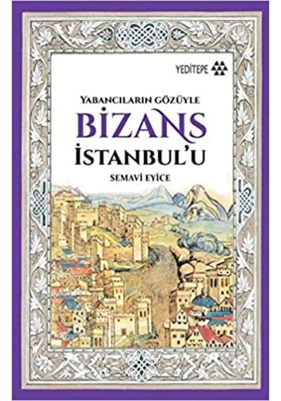 Bizans Istanbul'U-Yeditepe Yayınevi
