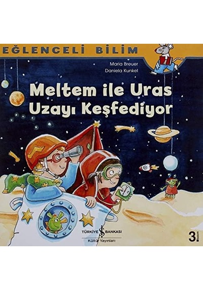 Eğlenceli Bilim - Meltem İle Uras Uzayı Keşfediyor